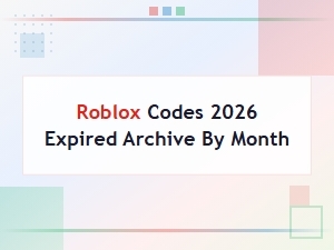 Expired Roblox Codes 2026 Archive by Month