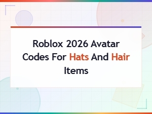 Roblox 2026 Avatar Codes for Hats and Hair Items – Free Redeem List