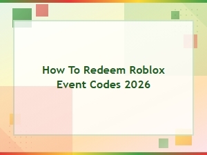 How to Redeem Roblox Event Codes 2026 – Step-by-Step Guide
